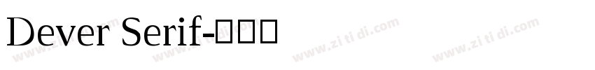 Dever Serif字体转换